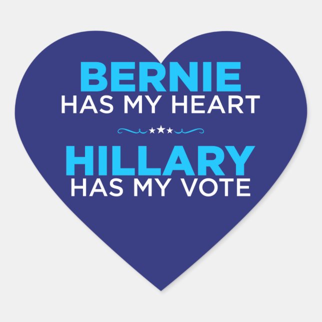 Bernie has my heart, Hillary has my vote sticker (Front)