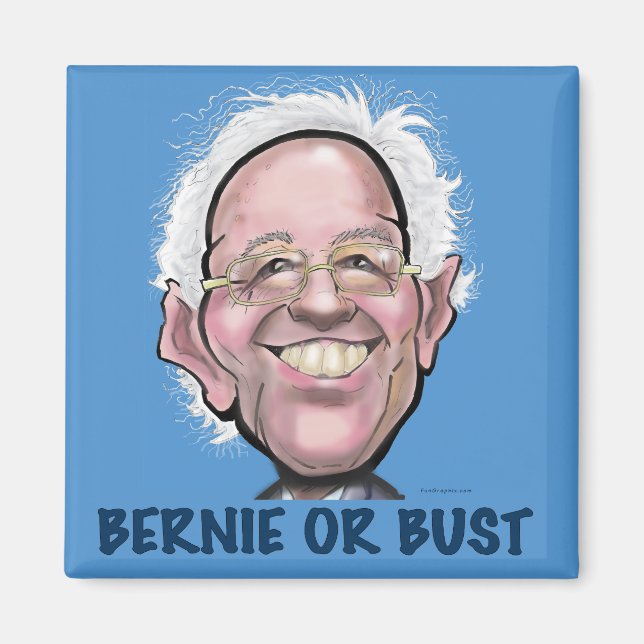BERNIE OR BUST MAGNET (Front)