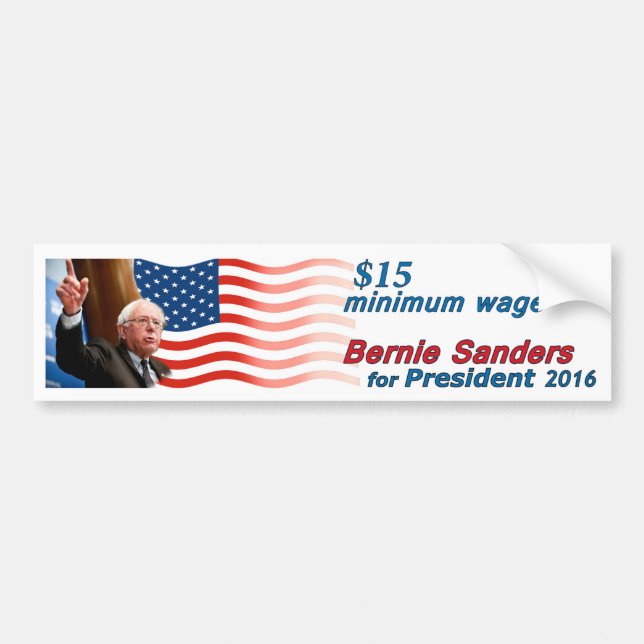 Bernie Sanders: $15 Minimum Wage Bumper Sticker (Front)