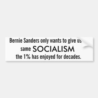 Bernie Sanders' (2016) Socialism Bumper Sticker