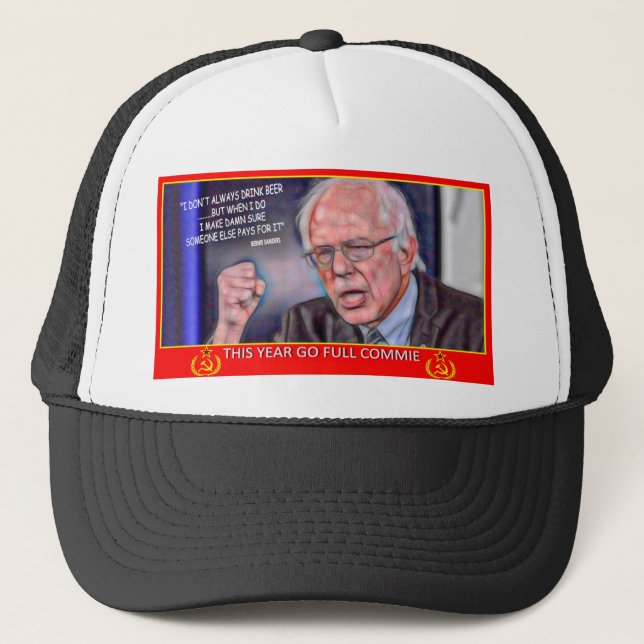 Bernie Sanders Commie I don’t always drink beer Trucker Hat (Front)