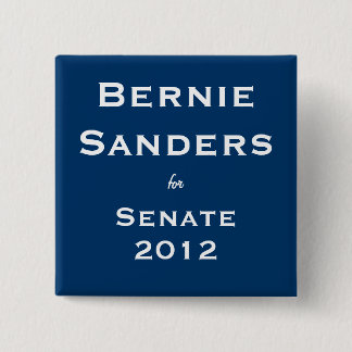 Bernie Sanders for Senate 15 Cm Square Badge