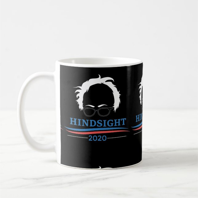 Bernie Sanders Hindsight 2020 Coffee Mug (Left)