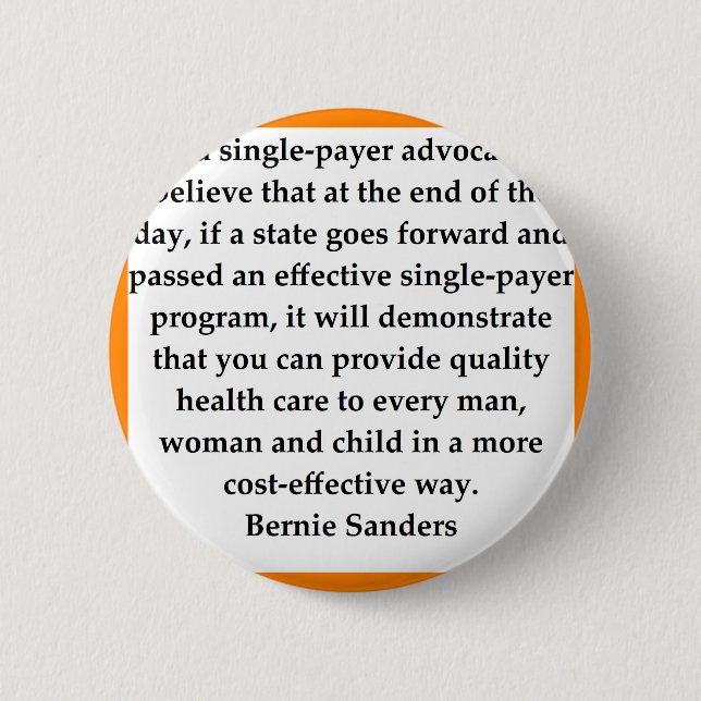 Bernie Sanders quote 6 Cm Round Badge (Front)