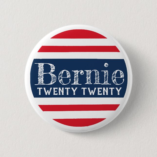 Bernie Twenty Twenty 6 Cm Round Badge (Front)