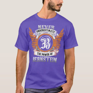 Bernstein Name Shirt Never Underestimate The Power