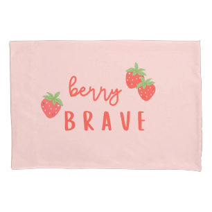 berry brave childhood cancer sick ill kids cute pillowcase