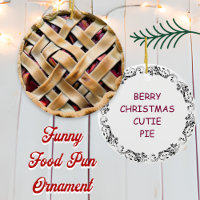 Berry Christmas Cutie Pie  | Food Pun Humour