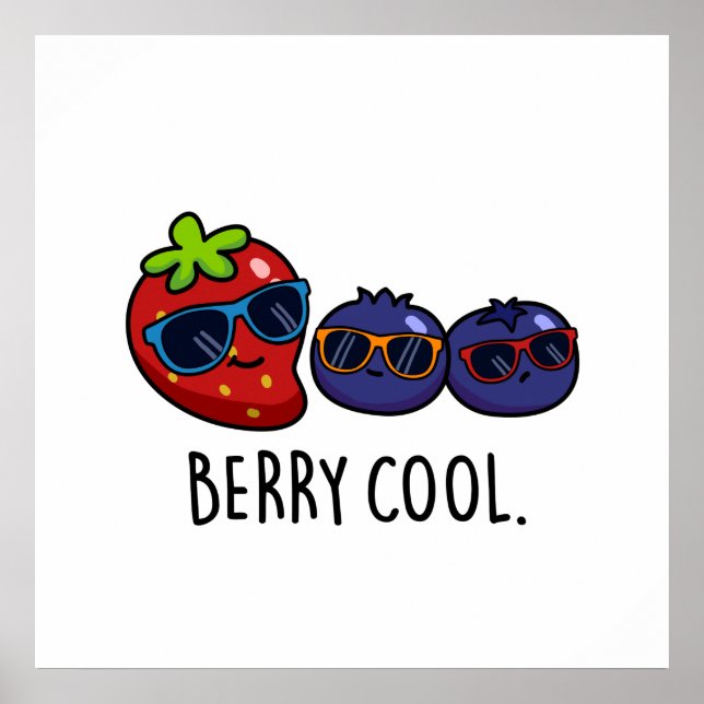 Berry Cool Funny Strawberry Blueberry Pun Poster (Front)
