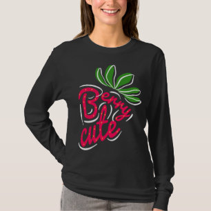 Berry Cute Strawberry Fruit Lovers T-Shirt
