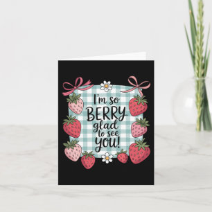 Berry Glad To See Teacher Cute Strawberry Back To Card