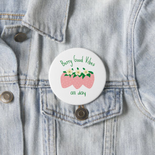 Berry Good Vibes All Day 7.5 Cm Round Badge