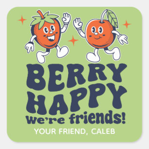 Berry Happy We're Friends Fruit Snack Valentine Square Sticker