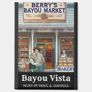 Berry’s Bayou Market – Southern Psychos Collection Magnet