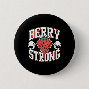 Berry Strong - Funny Bodybuilding Workout Pun 6 Cm Round Badge