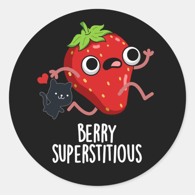 Berry Superstitious Funny Fruit Pun Dark BG Classic Round Sticker (Front)