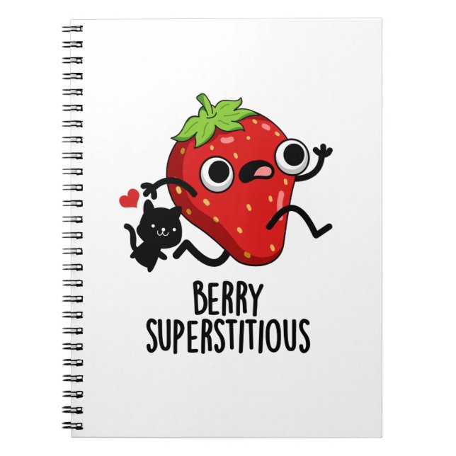 Berry Superstitious Funny Fruit Pun  Notebook (Front)