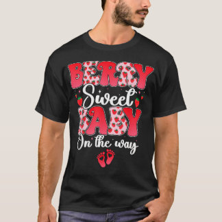 Berry Sweet Baby On The Way Strawberry Pregnancy T-Shirt