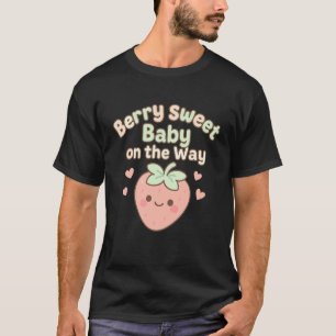 Berry Sweet Baby On The Way Strawberry Shower T-Shirt