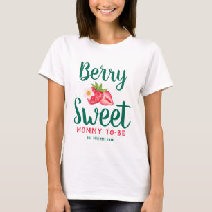 Berry Sweet Mummy To Be Strawberry Baby Shower T-Shirt