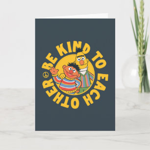 Bert and Ernie   Be Kind to Each Other Card