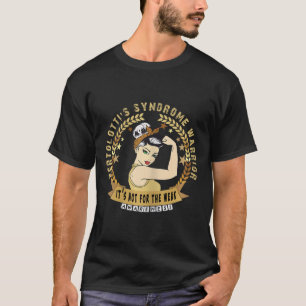 Bertolotti's Syndrome Warrior It's Not For The Wea T-Shirt