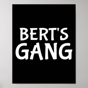 Bert's Gang First Name Bert Bachelor Party Wedding Poster