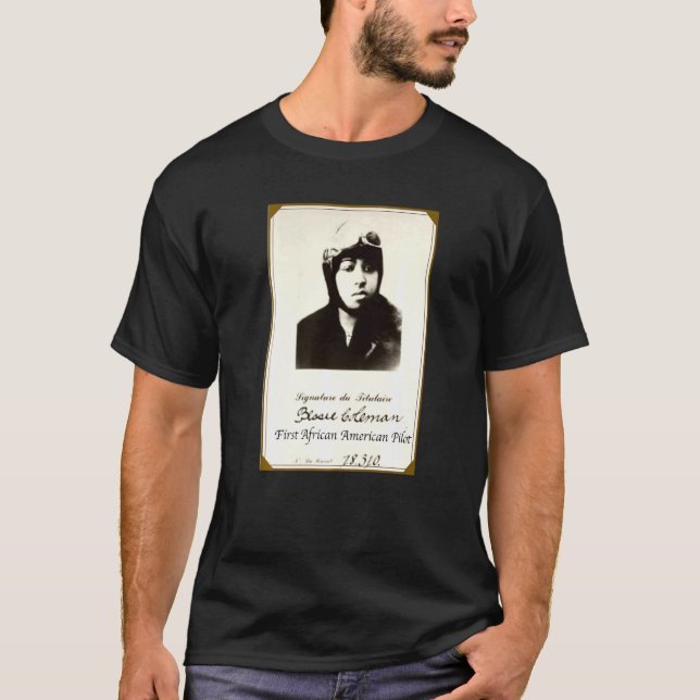 Bessie Coleman First African American Black Woman  T-Shirt (Front)