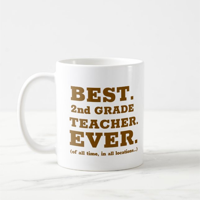 Best 2nd Grade Teacher Ever Coffee Mug (Left)