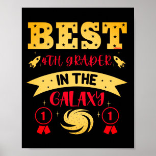 BEST 4TH GRADER IN THE GALAXY funny cute           Poster