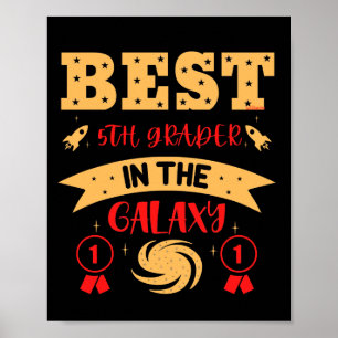 BEST 5TH GRADER IN THE GALAXY funny cute           Poster