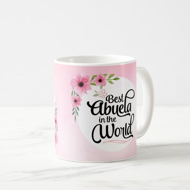 Best Abuela in the World Flower Mug (Front Right)