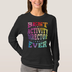 Best Activity Director Ever Professionals Week Coo T-Shirt