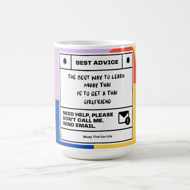 Best advice to learn Muay Thai Coffee Mug (Center)