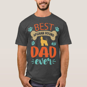 Best Afghan Hound Dad T-Shirt