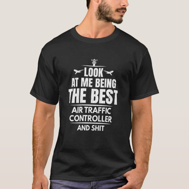 Best Air Traffic Controller Aviation Airplane Grap T-Shirt (Front)