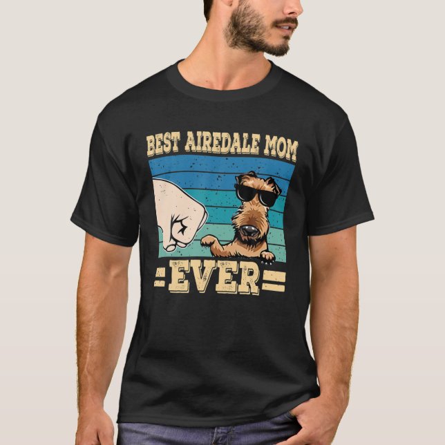 Best Airedale Mum Ever Airedale Terrier Retro Vint T-Shirt (Front)