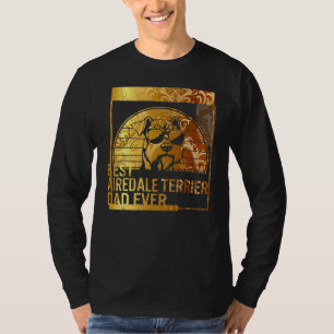 Best Airedale Terrier Dad Ever dog dad for men Do T-Shirt