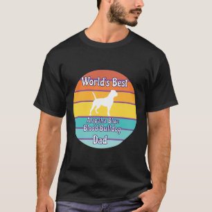 Best Alapaha Blue Blood Bulldog Dad T-Shirt