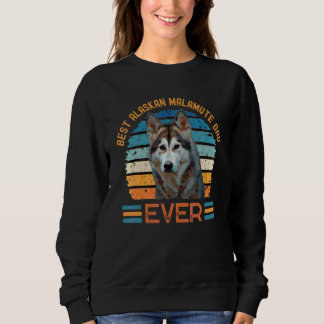 Best Alaskan Malamute Dad Ever Dog Father's Day Te Sweatshirt