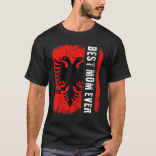 Best Albanian Mum Ever Albania Flag Mother's Day T-Shirt