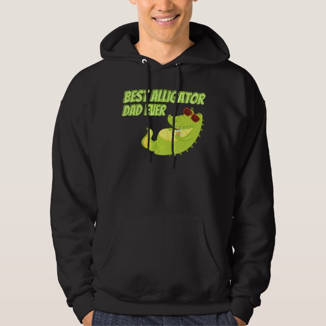 Best Alligator Dad Ever Animals Wild Active Hoodie (Front)