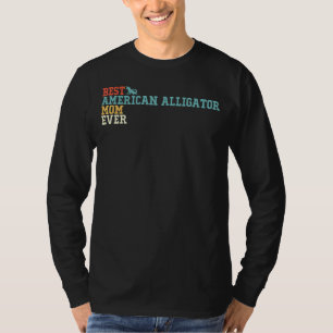 Best American Alligator Mum Ever Vintage Retro T-Shirt