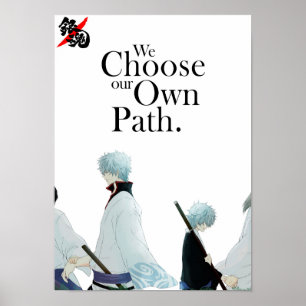 Best Anime Quotes Choosing Your Own Path Poster