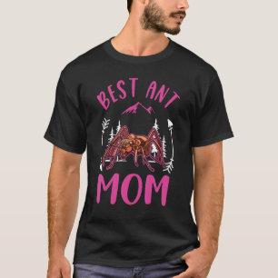 Best Ant Mum Ever T-Shirt