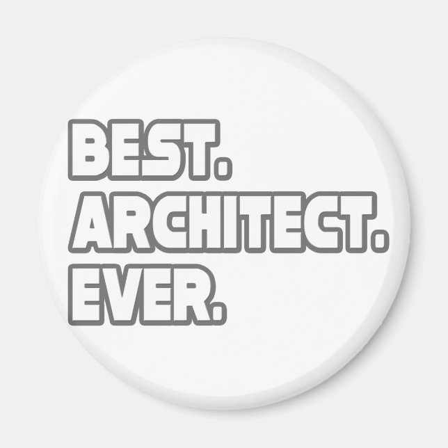 Best Architect Ever Magnet (Front)