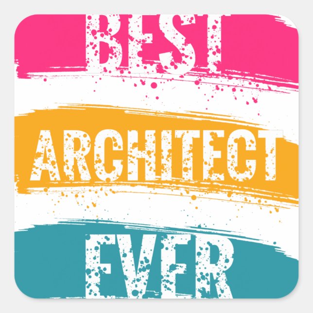 Best Architect Ever Square Sticker (Front)