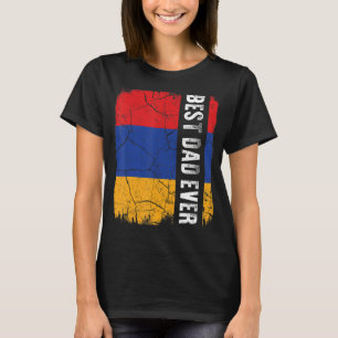 Best Armenian Dad Ever Armenia Flag Father's Day T-Shirt