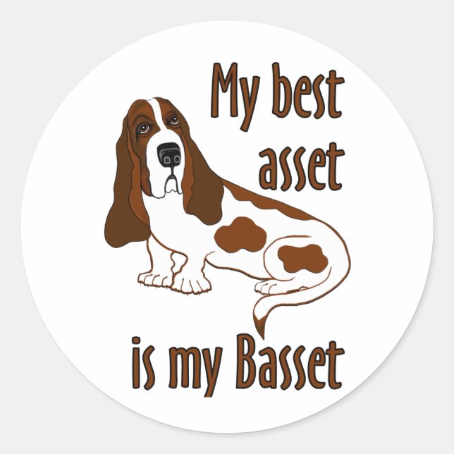 Best Asset Basset Hound Dog Funny Quote Classic Round Sticker (Front)