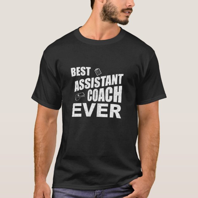 Best Assistant Coach Ever T Shirt (Front)